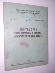 Nr. 3 Instructia pentru prevenirea si tratarea even. pe caile ferate / 1970 foto