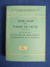 INDICATOR DE NORME DE DEVIZ LUCRARI DE CONSTRUCTII HIDROTEHNICE ( H1 ) - 1981 foto