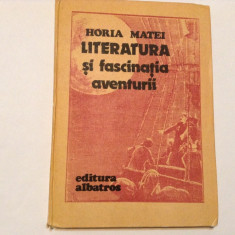 Horia Matei - Literatura si fascinatia aventurii,RF8/4,RF11/4