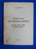 CT. DIACONESCU - PRACTICA MOTORULUI DIESEL - 1948