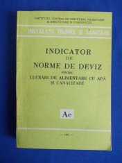 INDICATOR DE NORME DE DEVIZ PENTRU LUCRARI DE ALIMENTARE CU APA ( Ac ) - 1981 foto