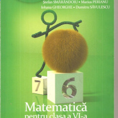 (C6308) STEFAN SMARANDOIU - MATEMATICA PENTRU CLASA A VI-A, PARTEA A II-A, 2013