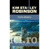 Kim Stanley Robinson - Marte albastru foto