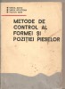 (C6288) VIRGIL BOTIS - METODE DE CONTROL AL FORMEI SI POZITIEI PIESELOR