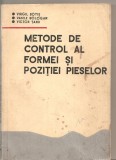 (C6288) VIRGIL BOTIS - METODE DE CONTROL AL FORMEI SI POZITIEI PIESELOR