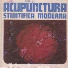 Dumitru Constantin, Ioan Florin Dumitrescu - Acupunctura stiintifica moderna