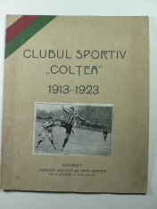 CLUBUL SPORTIV &amp;quot;COLTEA&amp;quot; 1913-1923 -BUCURESTI -BRASOV -CAMPIOANA NAT. FOTBAL 1928 foto