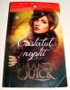 Cristalul noptii - Amanda Quick