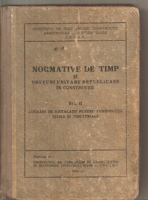 (C6287) NORMATIVE DE TIMP SI PRETURI UNITARE IN CONSTRUCTII CIVILE SI INDUSTRIAL foto