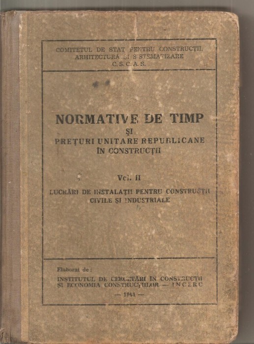 (C6287) NORMATIVE DE TIMP SI PRETURI UNITARE IN CONSTRUCTII CIVILE SI INDUSTRIAL