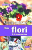 Pierrette Nardo - Retete culinare din flori. 80 de retete surprinzatoare