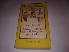 SELMA LAGERLOF - MINUNATA CALATORIE A LUI NILS HOLGERSSON PRIN SUEDIA foto