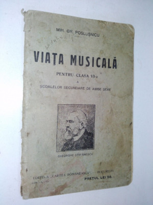 Viata musicala pentru clasa a VI -a - 1929 Mih. Gr. Poslusnicu foto