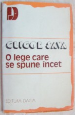 GLIGOR SAVA-O LEGE CARE SE SPUNE INCET:VERSURI,debut 1982/pref STEFAN AUG DOINAS