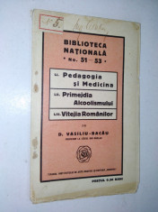 Pedagogia si medicina D. Vasiliu - Bacau / Bibl Nationala nr. 50 - 53 / 1913 foto