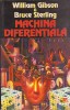 Machina Diferentiala - William Gibson, Bruce Sterling - SF Nemira 1998, Nautilus 1349 - Stare Buna