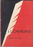 Serban Cioculescu - I L Caragiale, Alta editura