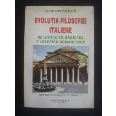 SIMION GHITA - EVOLUTIA FILOSOFIEI ITALIENE