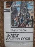 Florin Sicoie - Tratat asupra cozii, Alta editura