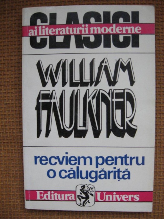 William Faulkner - Recviem pentru o calugarita