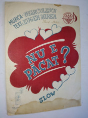 Partitura Slow Nu e pacat ? Muzica : N. Kirculescu foto