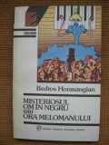 Bedros Horasangian - Misteriosul om in negru sau Ora melomanului, Alta editura