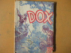 DOX aventurile echipajului 1935 numarul 125 Pe malurile Paraguayului foto