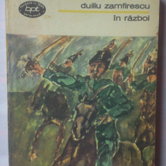 DUILIU ZAMFIRESCU - IN RAZBOI - BPT 911