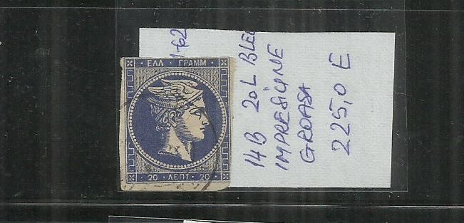 GRECIA [ YVERT 2008 ] 1861 - 62 - 14 B. 20 L IMPRESIUNE GROASA