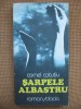 Cornel Cotutiu - Sarpele albastru, Alta editura