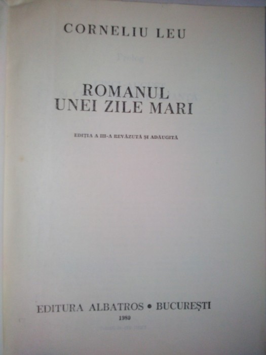 Romanul unei zile mari - Corneliu Leu - 1989