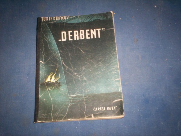 I.KRAMOV - PETROLIERUL &quot;DERBENT&quot;
