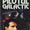 Bill Baldwin - Pilotul galactic ( sf )