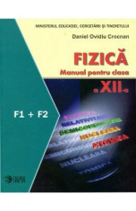 Manual fizica clasa 12 F1 + F2 - Daniel Ovidiu Crocnan foto