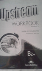 Workbook Engleza Upstream B2+ (Xerox) foto