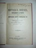 CONST.VAIDEANU( dedicatie/ semnatura)MOTORUL DIESEL, STATIONAR SI MARIN , 1920