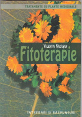 VALENTIN NADASAN - FITOTERAPIE (100 INTREBARI SI RASPUNSURI DESPRE PLANTELE MED) foto