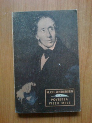 n5 Povestea Vietii Mele - H. Ch. Andersen foto