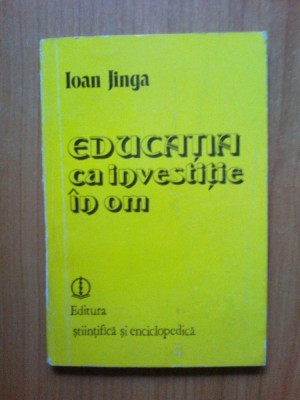 z2 Educatia ca investitie in om - Ioan Jinga foto