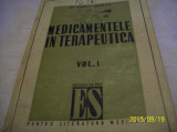 Medicamentele in terapeutica -c. marcu- 1948-vol I