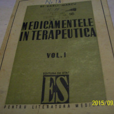 medicamentele in terapeutica -c. marcu- 1948-vol I