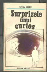 Ionel Chiru - SURPRIZELE UNUI CURIOS * roman umoristic foto