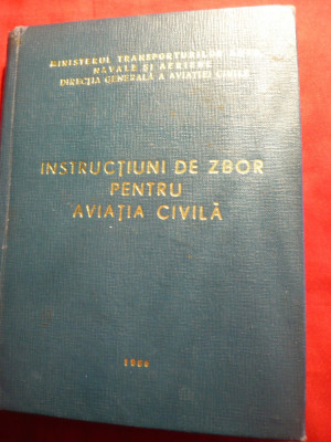 Instructiuni de zbor pt.Aviatia Civila -Ed. Dir.Gen.a Aviatiei Civile 1966 foto