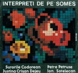 Amalia &amp; Valeria Codorean_P.Petruse_I.Sotelecan - Interpreti De Pe Somes (Vinyl), VINIL, Populara, electrecord