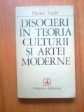 H5 Disocieri in teoria culturii si artei moderne - Marian Vasile