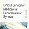 GHIDUL SERVICIILOR MEDICALE AL LABORATOARELOR SYNEVO EDITIA 2007-2008