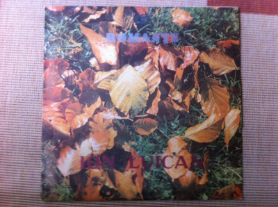 ION LUICAN ROMANTE album disc vinyl lp muzica usoara veche populara folclor electrecord EPE 02096 VG+ foto