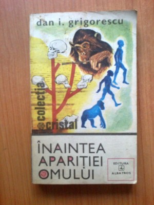 h2b Dan I. Grigorescu - Inaintea aparitiei omului foto