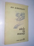 Ion Margineanu - Stele in munti Ed. Albatros 1976