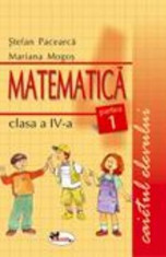 Matematica clasa 4 Caietul elevului Partea 1+2 - Stefan Pacearca, Mariana Mogos foto